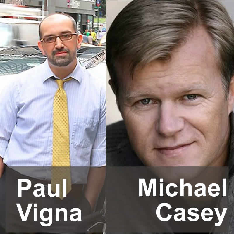 Paul Vigna & Michael Casey, The Age of Cryptocurrency