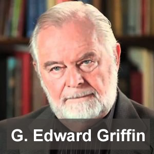 G Edward Griffin, author of A World Without Cancer
