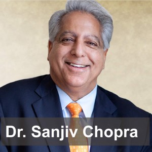 Dr Sanjiv Chopra, author The Big Five, brother of Deepak Chopra